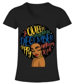 A Queen Born In December Happy Birthday To Me Christmas Shirt