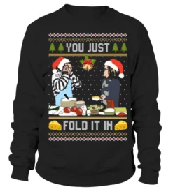 Just Fold It In Christmas Sweatshirt