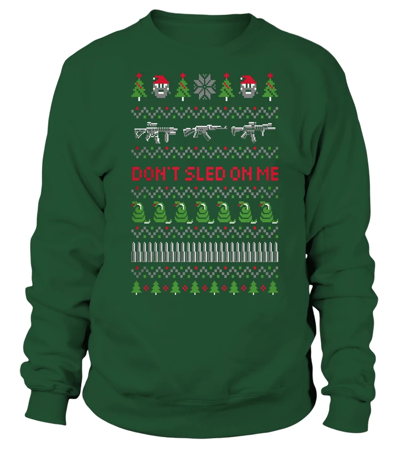 Don't Sled On Me Christmas Shirts