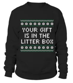 Your Gift Is In The Litter Box Christmas Cat Lover Xmas Shirt